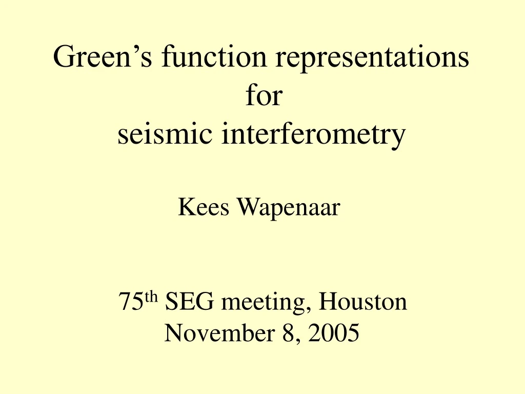 green s function representations for seismic