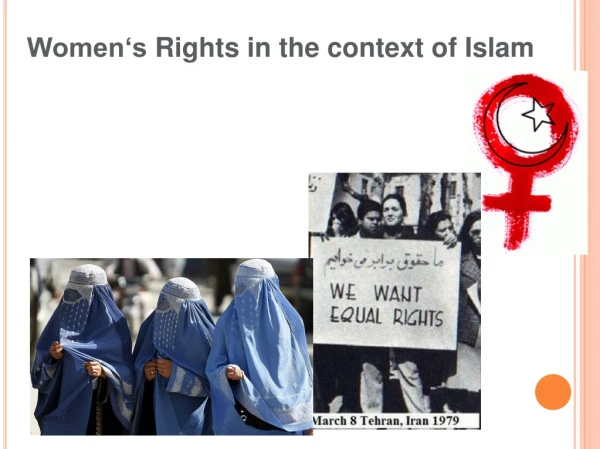 Women‘s Rights  in  the context of  Islam