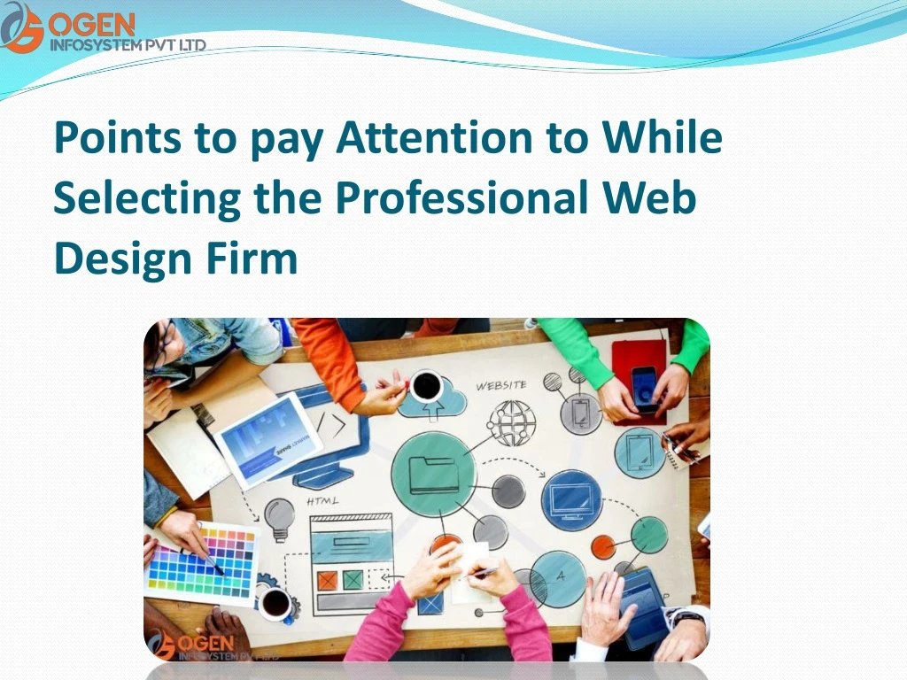points to pay attention to while selecting the professional web design firm