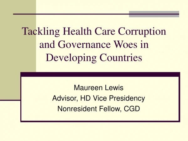 Tackling Health Care Corruption and Governance Woes in Developing Countries