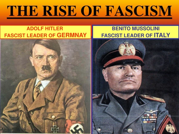 THE RISE OF FASCISM