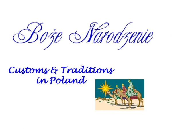 Customs &amp; Traditions in Poland