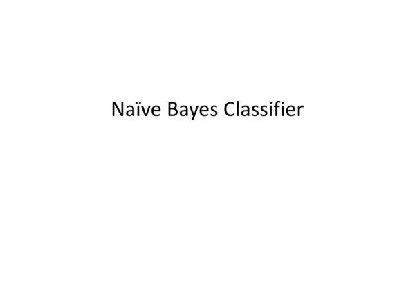 Naïve Bayes Classifier