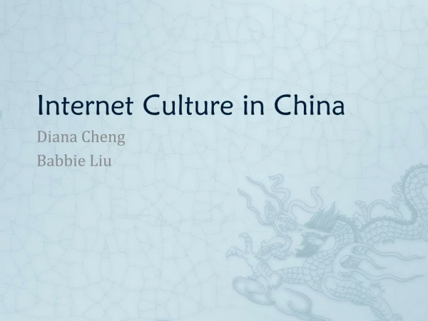 Internet Culture in China