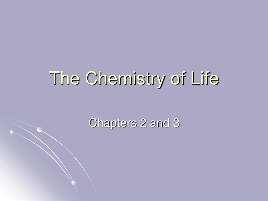 the chemistry of life