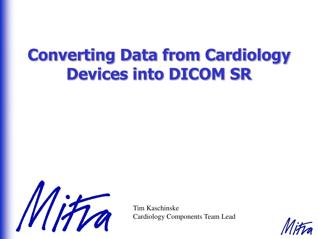 converting data from cardiology devices into dicom sr