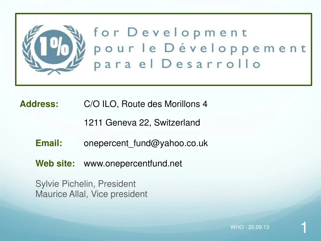 1 for development fund address 1 for development
