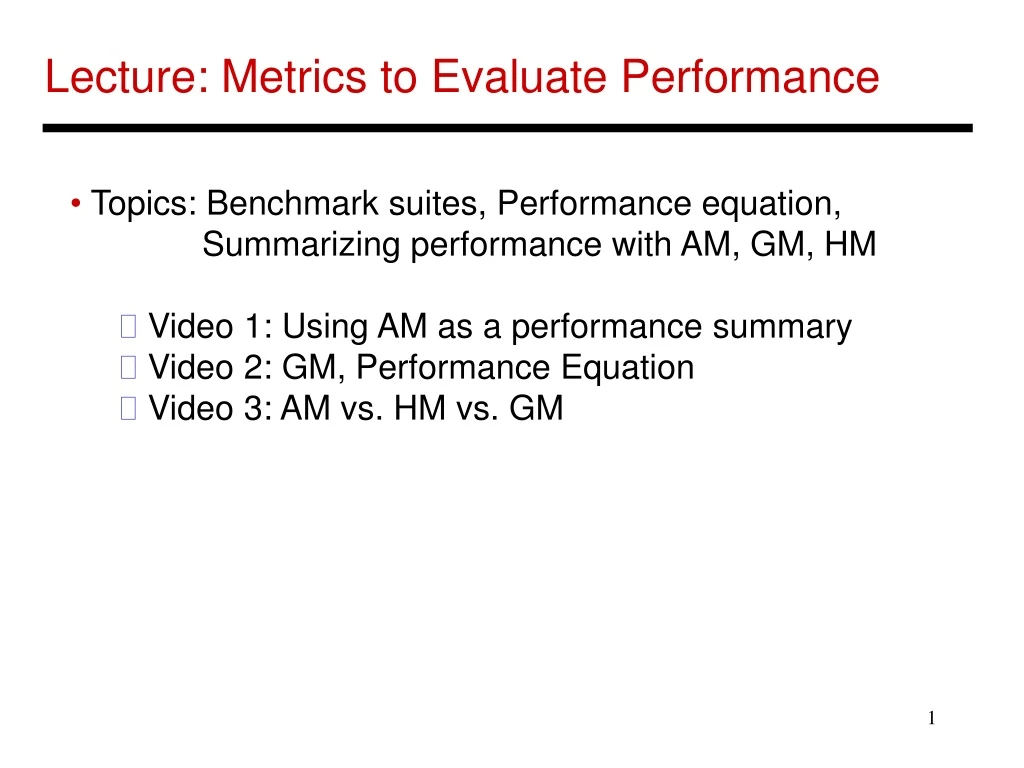lecture metrics to evaluate performance