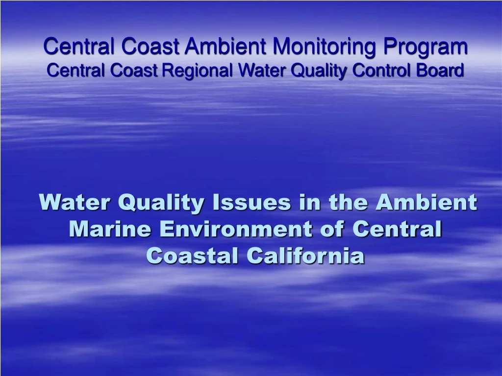 central coast ambient monitoring program central