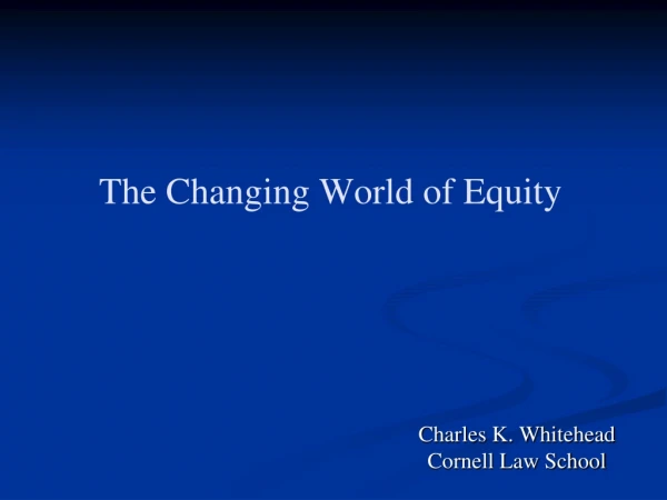 The Changing World of Equity