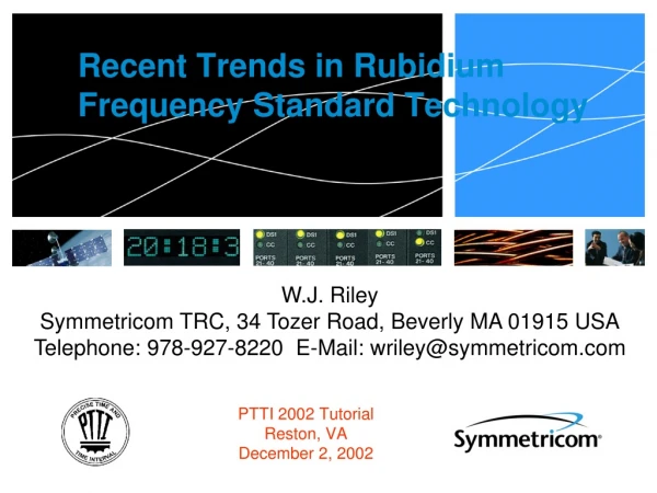 Recent Trends in Rubidium Frequency Standard Technology