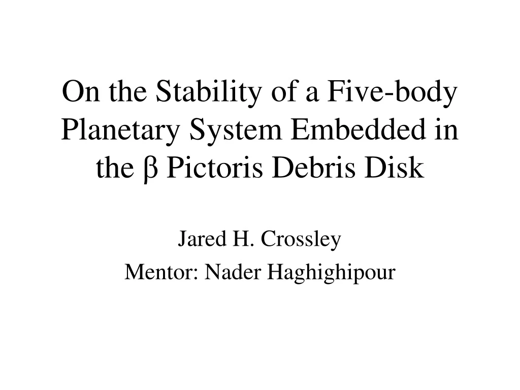 on the stability of a five body planetary system embedded in the pictoris debris disk