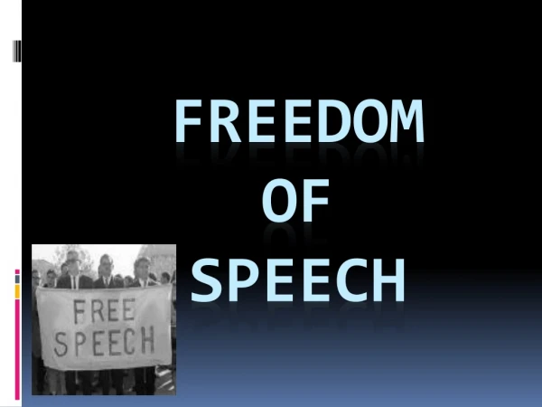 Freedom  of  Speech