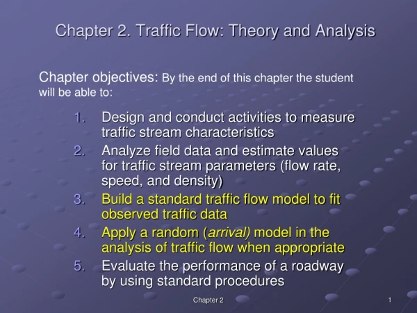 Chapter 2. Traffic Flow: Theory and Analysis