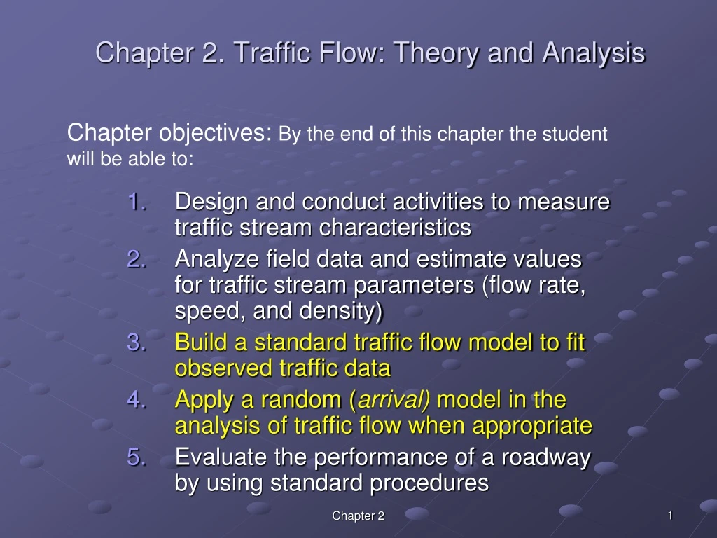 chapter 2 traffic flow theory and analysis