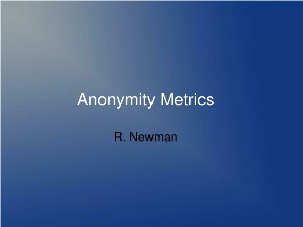 Anonymity Metrics