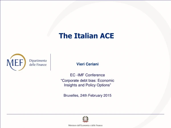 The Italian ACE