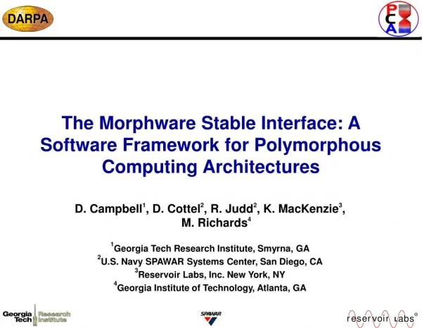 The Morphware Stable Interface: A Software Framework for Polymorphous Computing Architectures