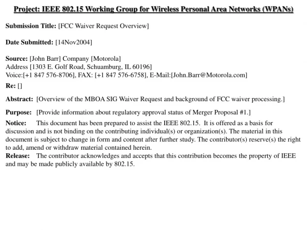 Project: IEEE 802.15 Working Group for Wireless Personal Area Networks (WPANs)