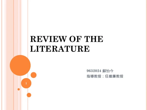 REVIEW OF THE LITERATURE