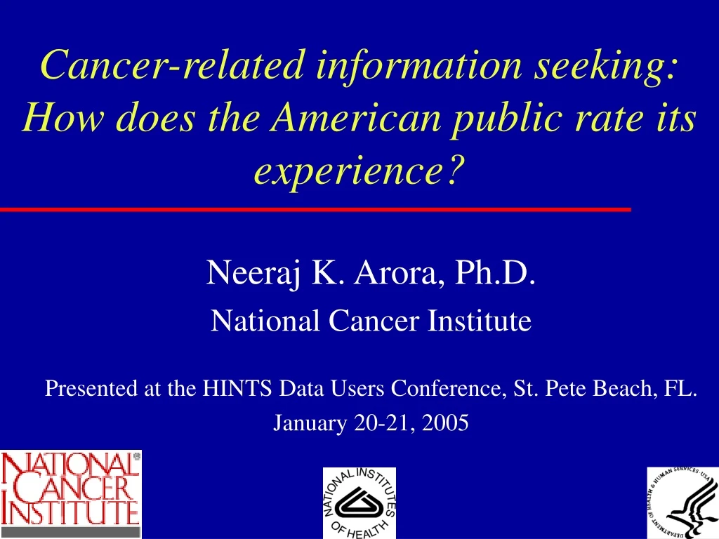 cancer related information seeking how does the american public rate its experience