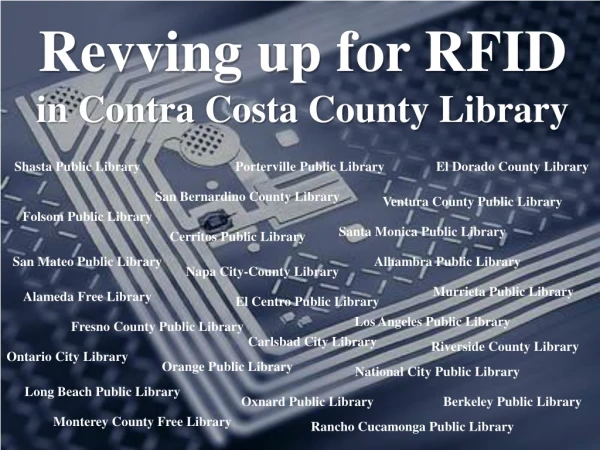Revving up for RFID in Contra Costa County Library