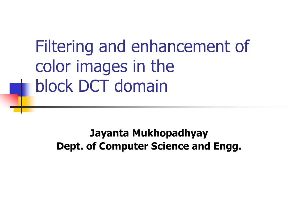 filtering and enhancement of color images in the block dct domain