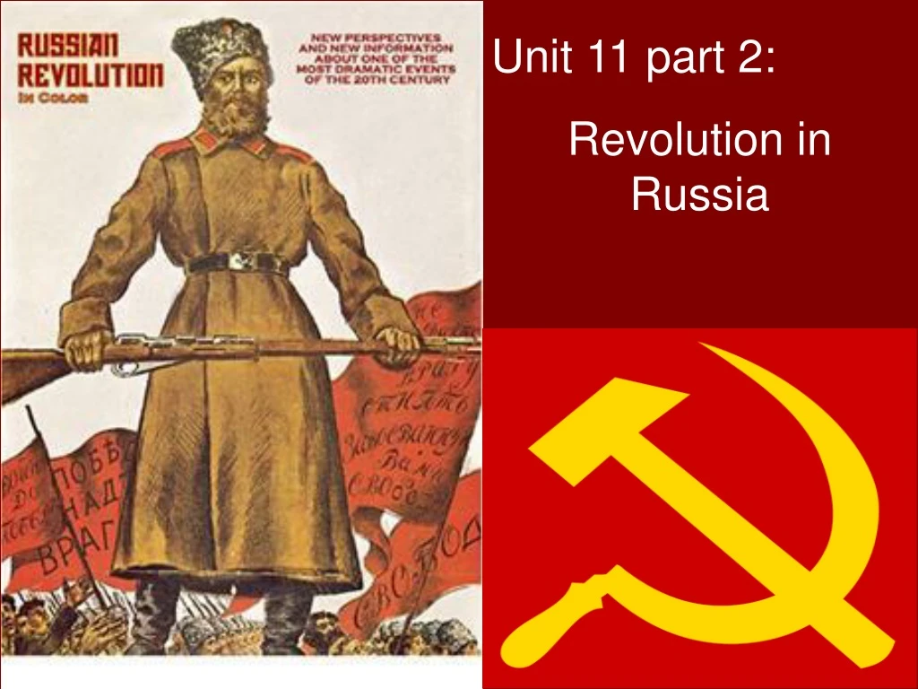 unit 11 part 2 revolution in russia