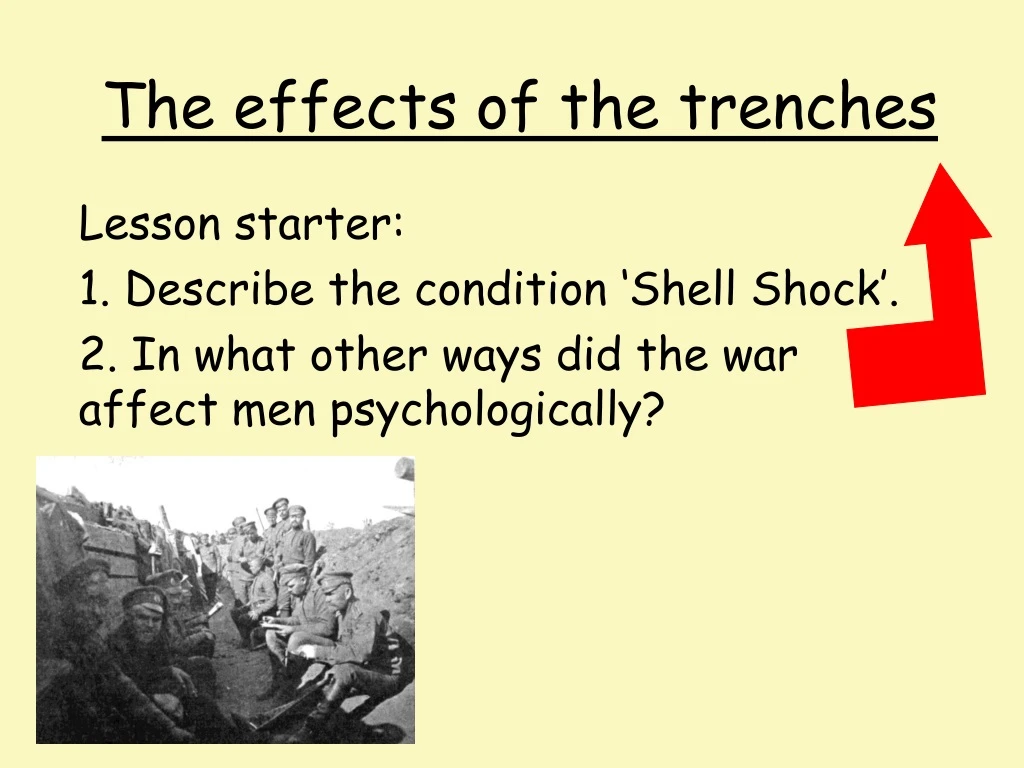 the effects of the trenches