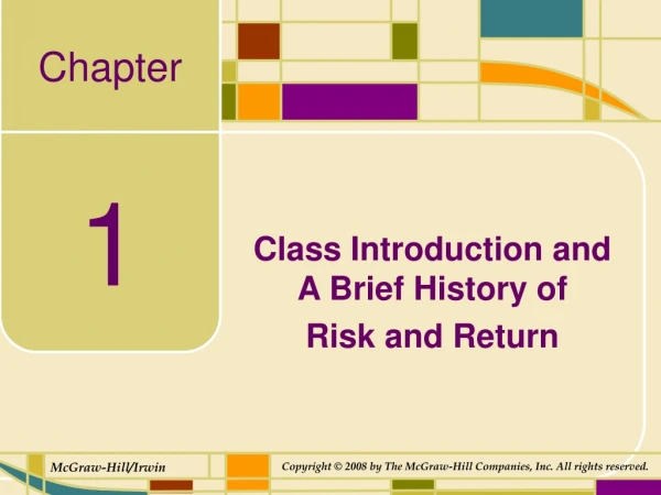 Class Introduction and A Brief History of  Risk and Return