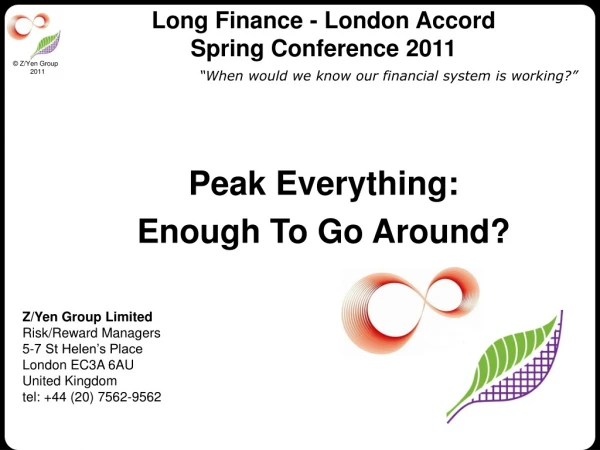 Long Finance - London Accord  Spring Conference 2011