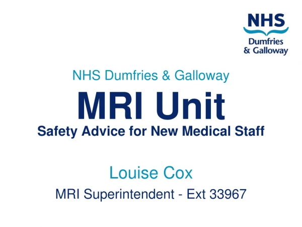 NHS Dumfries &amp; Galloway MRI Unit