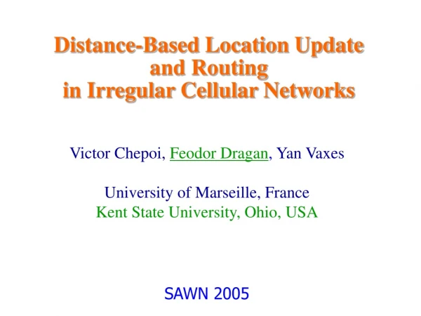 Distance-Based Location Update and Routing  in Irregular Cellular Networks