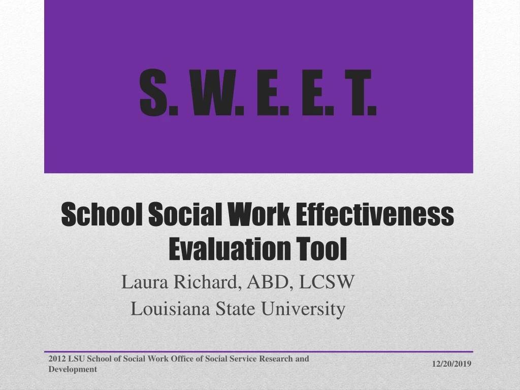 s w e e t s chool s ocial w ork effectiveness evaluation t ool