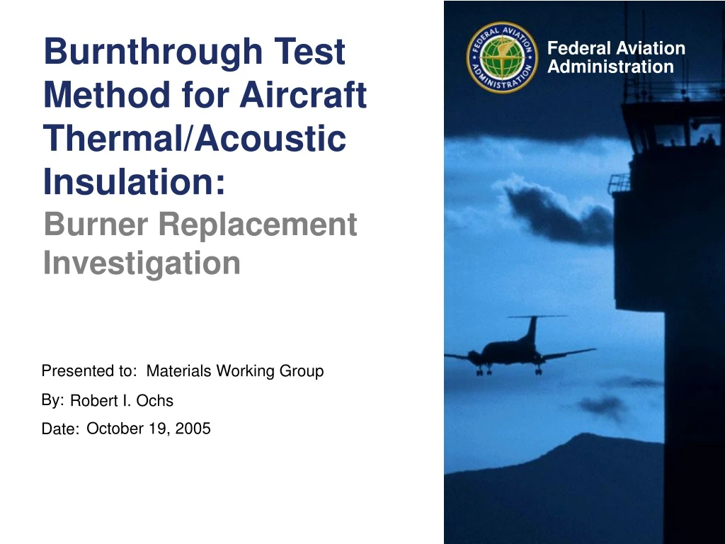 burnthrough test method for aircraft thermal acoustic insulation