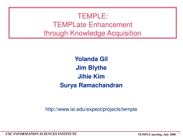 TEMPLE: TEMPLate Enhancement  through Knowledge Acquisition