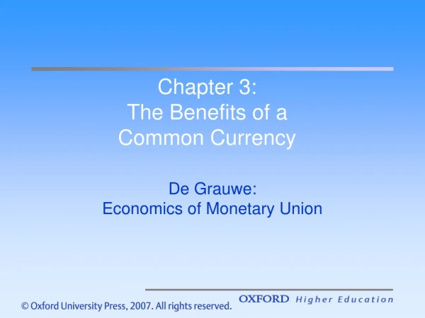 Chapter 3: The Benefits of a  Common Currency