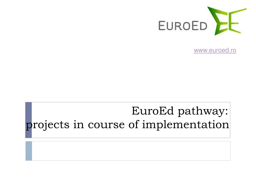 euroed pathway projects in course of implementation