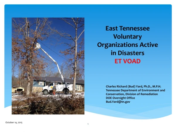 East Tennessee Voluntary Organizations Active in Disasters ET VOAD