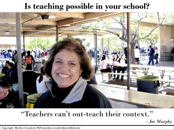 Is teaching possible in your school?