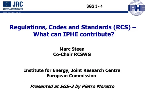 Regulations, Codes and Standards (RCS) –  What can IPHE contribute?