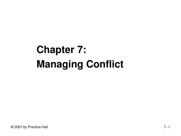 Chapter 7:  Managing Conflict