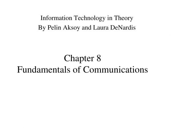 Chapter 8 Fundamentals of Communications