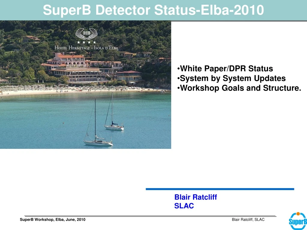 superb detector status elba 2010