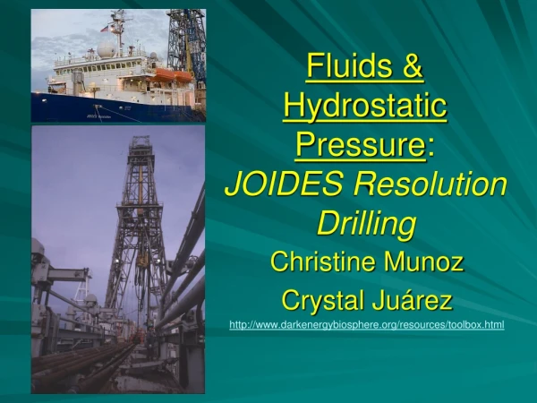 Fluids &amp; Hydrostatic Pressure : JOIDES Resolution Drilling