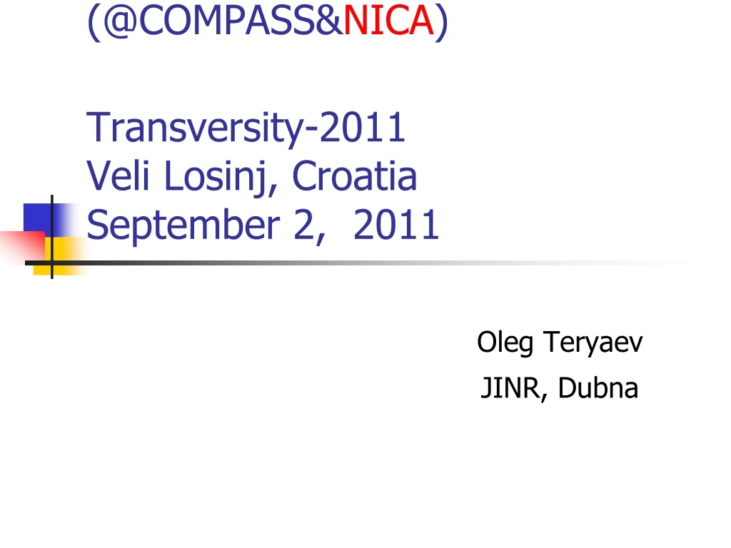 gpds dy processes @compass nica transversity 2011 veli losinj croatia september 2 2011
