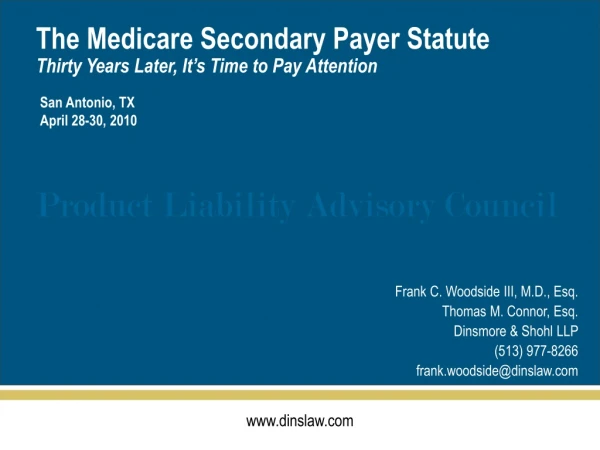The Medicare Secondary Payer Statute Thirty Years Later, It’s Time to Pay Attention