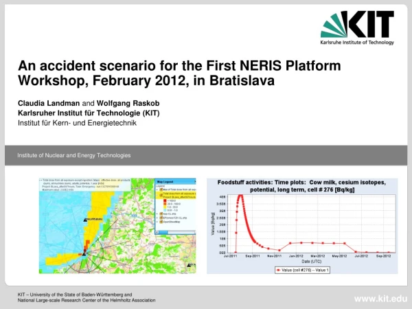 An accident scenario for the First NERIS Platform Workshop, February 2012, in Bratislava