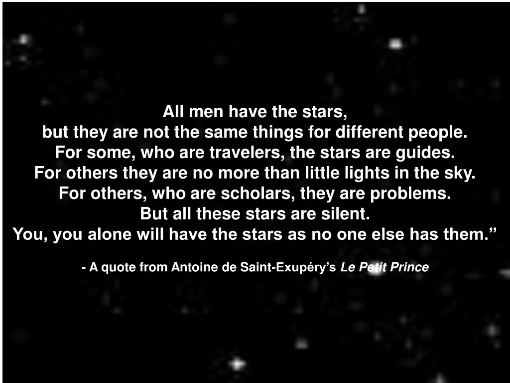all men have the stars but they are not the same
