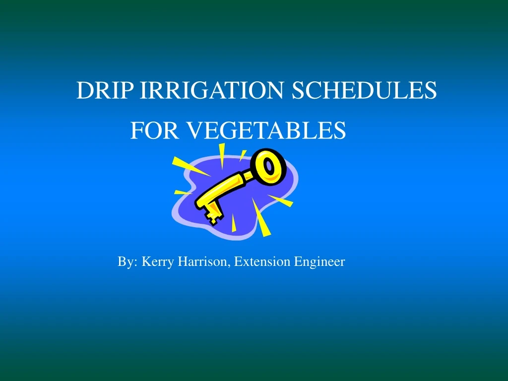 drip irrigation schedules